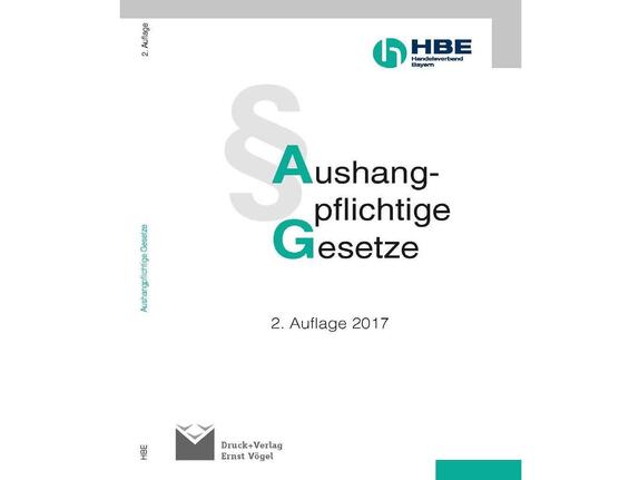 Aushangpflichtige Gesetze: Kostengünstige Neuauflage für HBE-Mitglieder