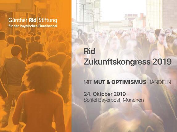 „Mit Mut und Optimismus handeln“: Rid Zukunftskongress 2019