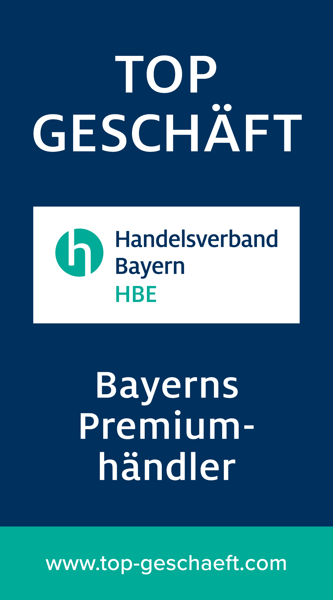 Qualitätssiegel TOP-GESCHÄFT für Bayerns Premiumhändler